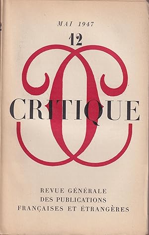 Imagen del vendedor de Critique. - Revue Gnrale des Publications Franaises et trangres. - N 12 - Tome II - 2 Anne - Mai 1947. a la venta por Librairie Lalibela