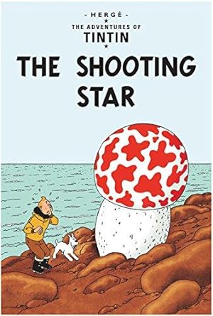 Seller image for The Shooting Star: The Official Classic Childrens Illustrated Mystery Adventure Series (The Adventures of Tintin) for sale by WeBuyBooks