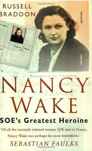 Bild des Verkufers fr Nancy Wake: SOE's Greatest Heroine zum Verkauf von WeBuyBooks