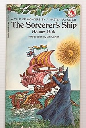 Bild des Verkufers fr THE SORCERER'S SHIP [A TALE OF WONDERS BY A MASTER SORCERER] zum Verkauf von Redux Books