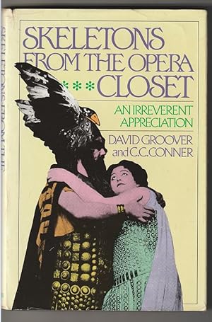 Skeletons from the Opera Closet (association copy)