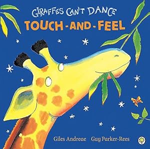 Seller image for Giraffes Can't Dance Touch-and-Feel Board Book for sale by WeBuyBooks