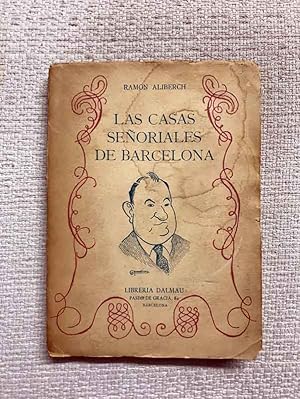 Imagen del vendedor de Las casas seoriales de Barcelona a la venta por Campbell Llibres