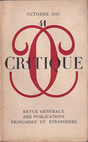 Imagen del vendedor de Critique. - Revue Gnrale des Publications Franaises et trangres. - N 41 - Tome VI - 5 Anne - Octobre 1950. a la venta por Librairie Lalibela