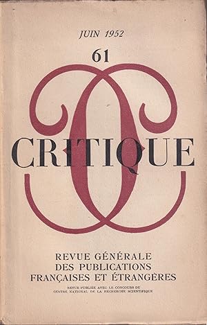 Bild des Verkufers fr Critique. - Revue Gnrale des Publications Franaises et trangres. - N 61 - Juin 1952. zum Verkauf von Librairie Lalibela