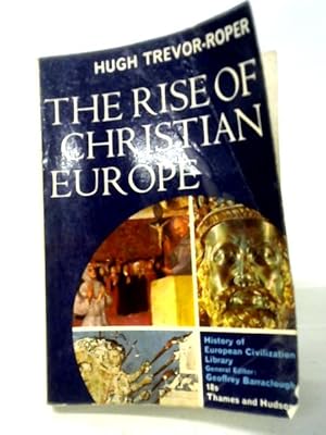 Seller image for The Rise of Christian Europe for sale by World of Rare Books