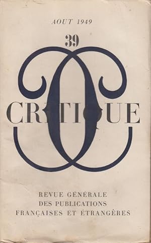 Immagine del venditore per Critique n 39 aot 1949 venduto da Librairie Lalibela