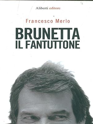 Seller image for Brunetta il fantuttone for sale by Librodifaccia