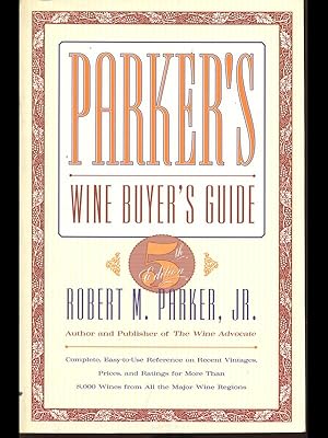 Bild des Verkufers fr Parker's Wine Buyer's Guide zum Verkauf von Librodifaccia