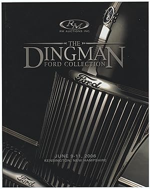 RM Auctions: The Dingman Ford Collection June 9-11, 2006 Kensington New Hampshire