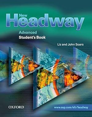 Imagen del vendedor de New Headway: Advanced: Student's Book: Six-level general English course a la venta por WeBuyBooks
