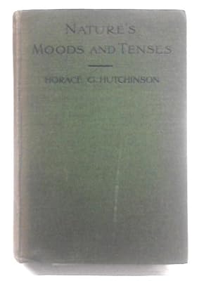 Seller image for Nature's Moods and Tenses for sale by World of Rare Books