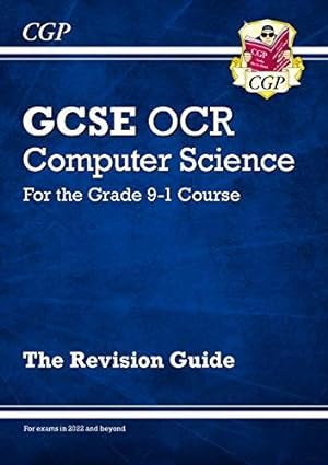 Bild des Verkufers fr New GCSE Computer Science OCR Revision Guide includes Online Edition, Videos & Quizzes (CGP OCR GCSE Computer Science) zum Verkauf von WeBuyBooks