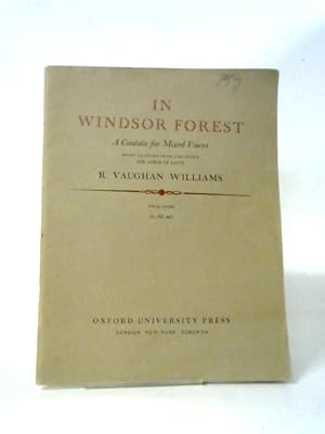 Bild des Verkufers fr In Windsor Forest : A Cantata for Mixed Voices - Vocal Score zum Verkauf von World of Rare Books