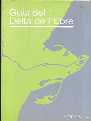Bild des Verkufers fr Guia del Delta de l'Ebre zum Verkauf von Librodifaccia