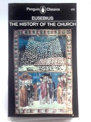 Seller image for Eusebius: The History of the Church from Christ to Constantine for sale by World of Rare Books