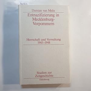 Bild des Verkufers fr Entnazifizierung in Mecklenburg-Vorpommern : Herrschaft und Verwaltung 1945 - 1948 zum Verkauf von Gebrauchtbcherlogistik  H.J. Lauterbach