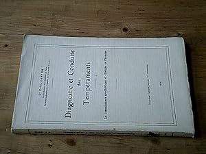 Diagnostic et conduite des tempéraments la connaissance synthétique et clinique de l'homme