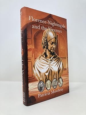 Imagen del vendedor de Florence Nightingale and the Viceroys: A Campaign for the Health of the Indian People a la venta por Southampton Books