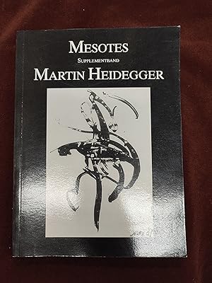 Mesotes - Supplementband - Martin Heidegger