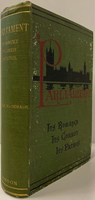 Seller image for Parliament: Its Romance, Its Comedy, Its Pathos for sale by Monroe Street Books