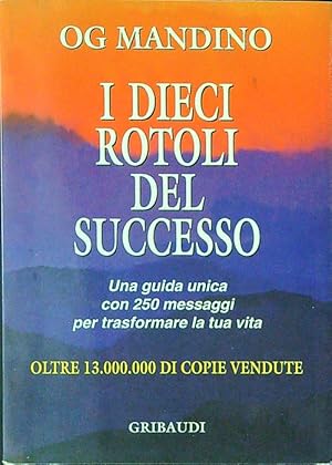 I dieci rotoli del successo