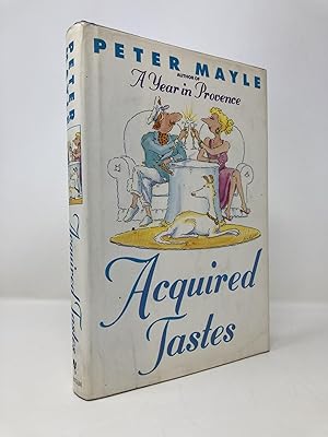 Image du vendeur pour Acquired tastes : a Beginner's Guide to Serious Pleasures mis en vente par Southampton Books
