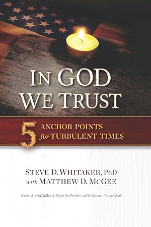 Immagine del venditore per In God We Trust: 5 Anchor Points for Turbulent Times venduto da Redux Books