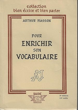 POUR ENRICHIR SON VOCABULAIRE