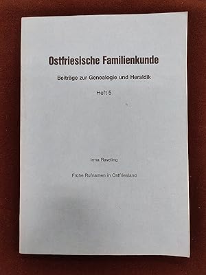 Frühe Rufnahmen in Ostfriesland - Ostfriesische Familienkunde - Beiträge zur Genealogie und Heral...