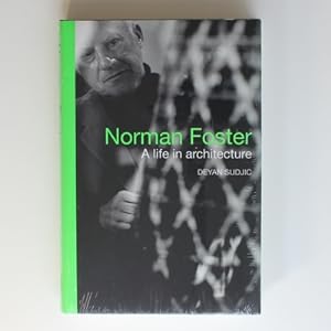 Imagen del vendedor de Norman Foster: A Life in Architecture a la venta por Fireside Bookshop