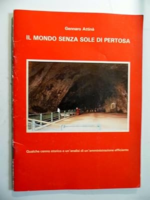 IL MONDO SENZA SOLE DI PERTOSA