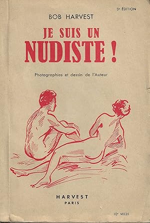 Imagen del vendedor de JE SUIS UN NUDISTE a la venta por Librairie l'Aspidistra