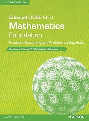 Immagine del venditore per Edexcel GCSE (9-1) Mathematics: Foundation Practice, Reasoning and Problem-solving Book (Edexcel GCSE Maths 2015) venduto da WeBuyBooks