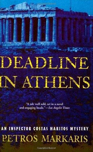 Imagen del vendedor de Deadline in Athens: An Inspector Costas Haritos Mystery a la venta por WeBuyBooks