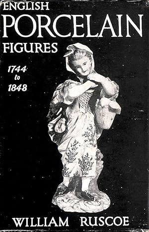 English Porcelain Figures 1744-1848
