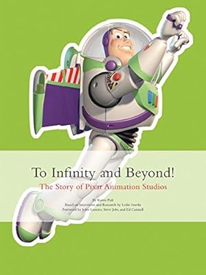 Imagen del vendedor de To Infinity and Beyond!: The story of Pixar Animation Studios a la venta por WeBuyBooks