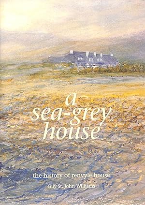 Imagen del vendedor de A sea-grey house: The history of Renvyle House a la venta por M Godding Books Ltd
