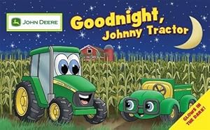 Immagine del venditore per Goodnight Johnny Tractor (John Deere Glow in the Dark) (John Deere Glow in the Dark) venduto da WeBuyBooks