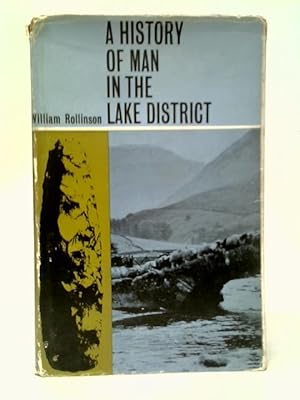 Seller image for A History of Man in the Lake District for sale by World of Rare Books