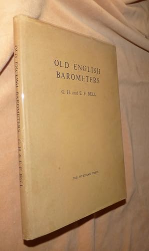 Imagen del vendedor de OLD ENGLISH BAROMETERS a la venta por Portman Rare Books