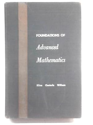 Bild des Verkufers fr Foundations of Advanced Mathematics zum Verkauf von World of Rare Books