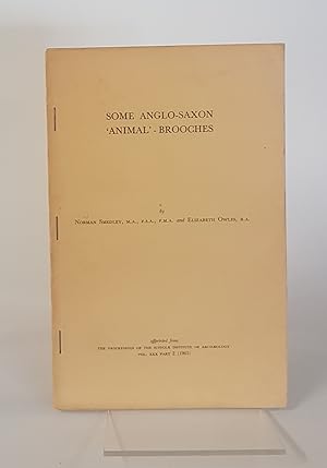 Immagine del venditore per Some Anglo-Saxon 'Animal' - Brooches. offprinted from the Proceedings of the Suffolk Institute of Archaeology Vol. XXX Part 2 (1965) venduto da CURIO