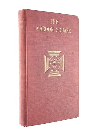 The Maroon Square. A History Of The 4Th Battalion The Wiltshire Regiment, Duke Of Edinburgh S , I...