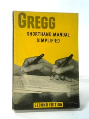 Image du vendeur pour Gregg Shorthand Manual Simplified mis en vente par World of Rare Books