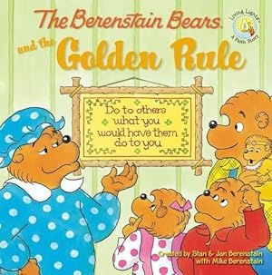 Immagine del venditore per The Berenstain Bears and the Golden Rule (Berenstain Bears/Living Lights: A Faith Story) venduto da WeBuyBooks