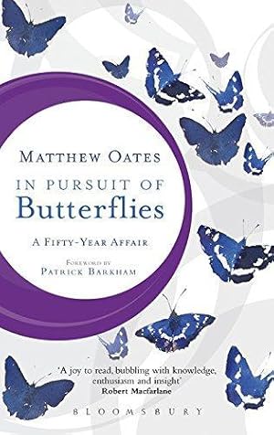 Seller image for In Pursuit of Butterflies: A Fifty-year Affair for sale by WeBuyBooks