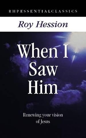 Seller image for When I Saw Him (RHP Essential Classics) for sale by WeBuyBooks