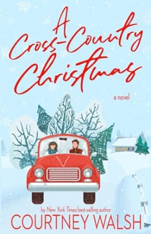 Bild des Verkufers fr A Cross-Country Christmas (Road Trip Romance) zum Verkauf von WeBuyBooks 2