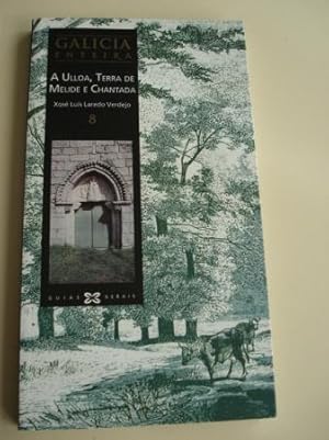 Bild des Verkufers fr Galicia enteira. Volume 8: A Ulloa, Terra de Melide e Chantada zum Verkauf von GALLAECIA LIBROS
